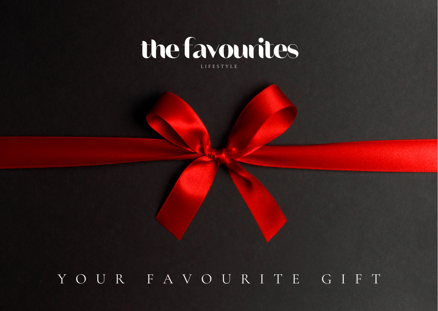 Your favourite Gift Card